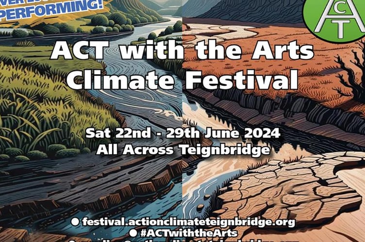 Action on Climate Teignbridge is organising its first Arts Climate Festival this June